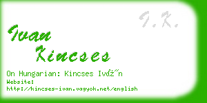 ivan kincses business card